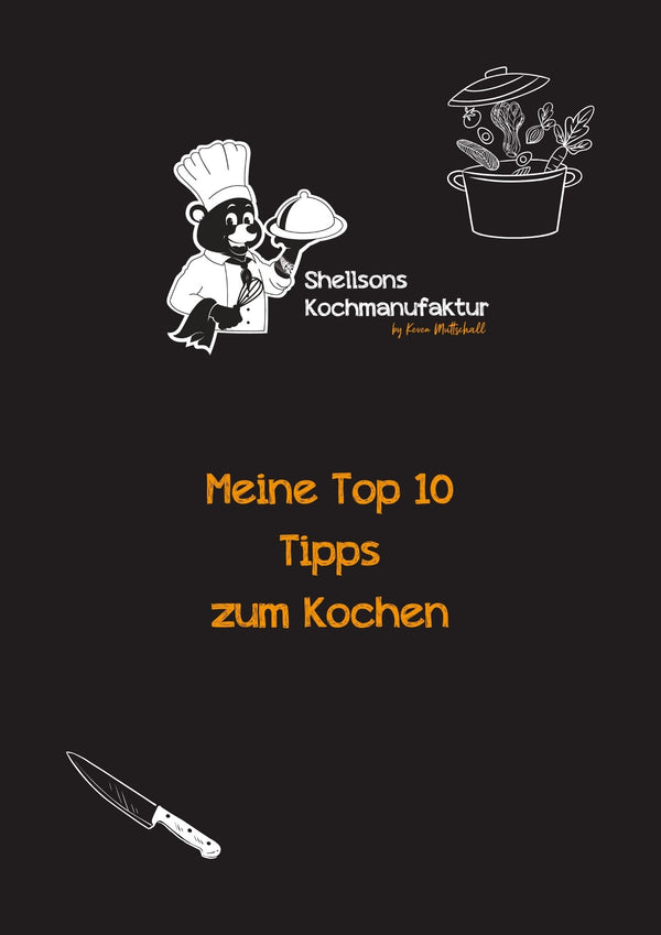 Die 10 besten Kochtipps für 10€ !